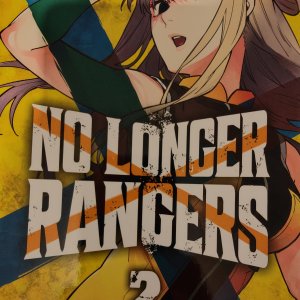 No Longer Rangers – Tome 2