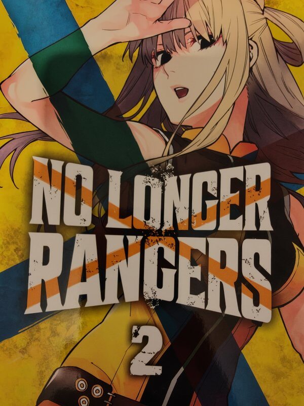 No Longer Rangers - Tome 2